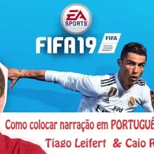 FIFA 2019 – Baixar a Narração em português Tiago Leifert PT-BR Método Fácil para PC — RESOLVIDO